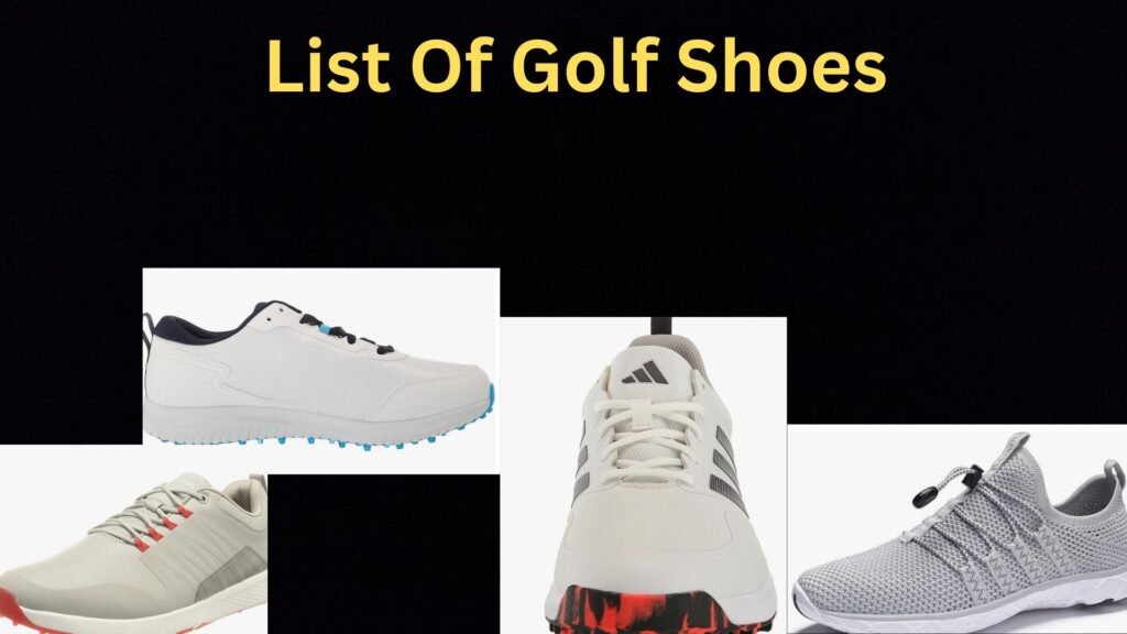 List of Golf Shoes