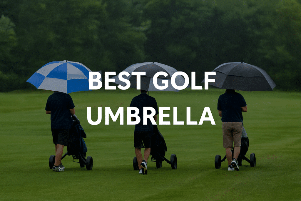 Three golfers walking on a rainy golf course, each using a different large umbrella, with bold white text overlay reading “Best Golf Umbrella” across the center.